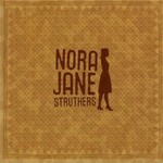 Nora Jane Struthers, Nora Jane Struthers mp3