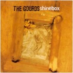 The Gourds, Shinebox