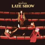 The Beaches, Late Show mp3