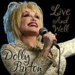 Dolly Parton, Live and Well