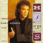 Gary Morris, Greatest Hits, Volume II