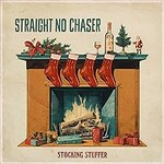 Straight No Chaser, Stocking Stuffer