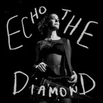 Margaret Glaspy, Echo the Diamond