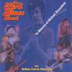 The Ford Blues Band, In Memory of Michael Bloomfield