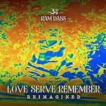 Ram Dass, Love Serve Remember: Reimagined mp3