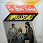 The Impressions, The Never Ending Impressions mp3