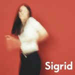 Sigrid, The Hype
