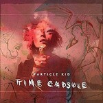 Particle Kid, Time Capsule
