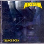Messina, Terrortory