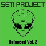 Seti Project, Reloaded, Vol. 2 mp3