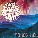 The Ides of June, Stop, Rock & Roll mp3
