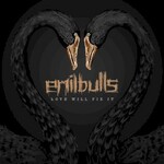 Emil Bulls, Love Will Fix It