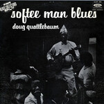 Doug Quattlebaum, Softee Man Blues