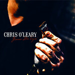 Chris O'Leary, Gonna Die Tryin'