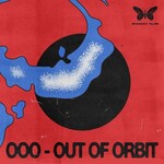 Out of Orbit, OOO