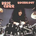 Eric Carr, Rockology