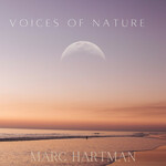 Marc Hartman, Voices Of Nature mp3