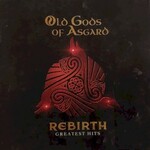 Old Gods of Asgard, Rebirth: Greatest Hits