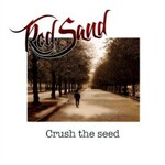 Red Sand, Crush The Seed