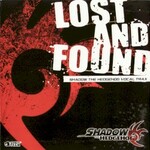 Various Artists, Lost and Found: Shadow the Hedgehog Vocal Trax mp3