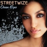 Streetwize, Ocean Eyes