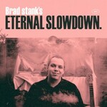 Brad Stank, Eternal Slowdown mp3