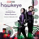 Christophe Beck & Michael Paraskevas, Hawkeye: Vol. 2 (Episodes 4-6)