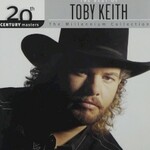 Toby Keith, 20th Century Masters - The Millennium Collection: The Best of Toby Keith