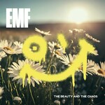 EMF, The Beauty and the Chaos