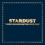 Stardust, Music Sounds Better With You mp3