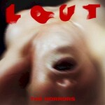 The Horrors, Lout