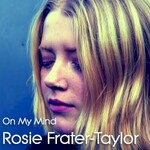 Rosie Frater-Taylor, On My Mind mp3