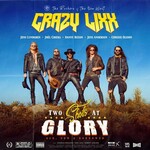 Crazy Lixx, Two Shots At Glory mp3