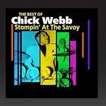 Chick Webb, Stompin' At The Savoy: The Best Of
