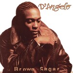 D'Angelo, Brown Sugar (Deluxe Edition) mp3