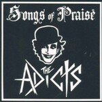 The Adicts, Songs Of Praise mp3