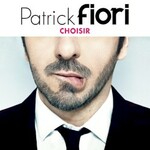 Patrick Fiori, Choisir mp3