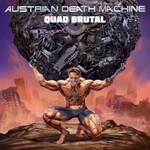 Austrian Death Machine, Quad Brutal mp3