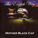 Mother Black Cap, The English Way mp3