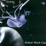 Mother Black Cap, Energy mp3
