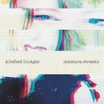 Altered Images, Mascara Streakz