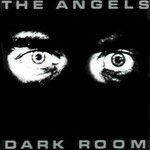 The Angels, Dark Room