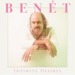 Donny Benet, Infinite Desires