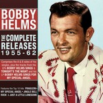 Bobby Helms, The Complete Releases 1955-62