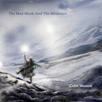 Colin Masson, The Mad Monk And The Mountain mp3