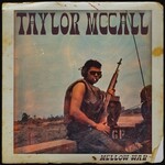Taylor McCall, Mellow War