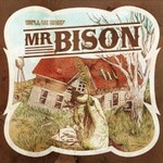 Mr Bison, We'll Be Brief mp3