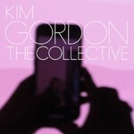 Kim Gordon, The Collective mp3