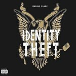 Darius Clark, Identity Theft