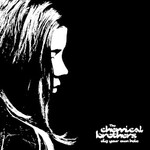 The Chemical Brothers, Dig Your Own Hole (25th Anniversary Edition)
